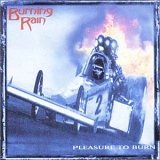 Burning Rain - Pleasure To Burn