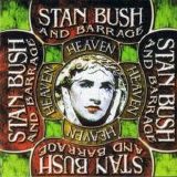 Stan Bush & Barrage - Heaven