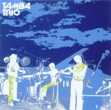 Tamba Trio - Tamba Trio
