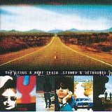 The Jesus & Mary Chain - Stoned & Dethroned