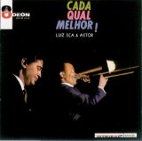 Luiz Eça - Cada Qual Melhor!