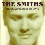 The Smiths - Strangeways, Here We Come