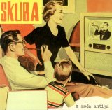 Skuba - À Moda Antiga