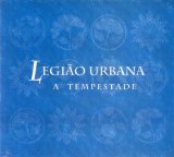 Legião Urbana - A Tempestade ou o Livro dos Dias