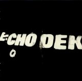 Primal Scream - Echo Dek