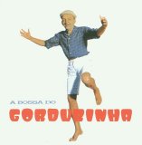 Gordurinha - A Bossa do Gordurinha