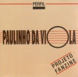 Paulinho da Viola - Projeto Fanzine