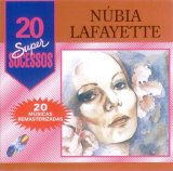 Núbia Lafayette - 20 Super Sucessos