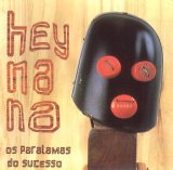 Os Paralamas do Sucesso - Hey Na Na