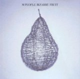 M People - Bizarre Fruit