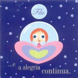 Flu - ...E a Alegria Continua