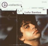 Lulu Santos - e-collection - sucessos + raridades