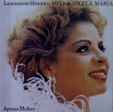 Angela Maria - Apenas Mulher