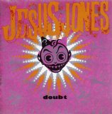 Jesus Jones - Doubt