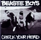 Beastie Boys - Check Your Head