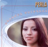 Perla - Grandes Sucessos