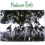 Maskavo Roots - Maskavo Roots