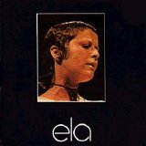 Elis Regina - Ela