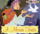 Sonia Barreto e Elenco Teatro Disquinho - A Moura Torta