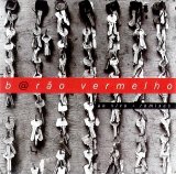 Barão Vermelho - ao vivo + remixes