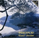Eumir Deodato - Percepção