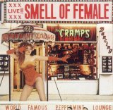 The Cramps - Smell of Female