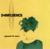 D-INFLUENCE - |good 4 we|