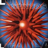 Lulu Santos - Liga Lá