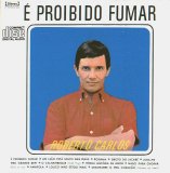 Roberto Carlos - É Proibido Fumar