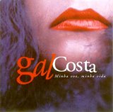 Gal Costa - Minha Voz, Minha Vida