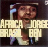 Jorge Ben - África Brasil
