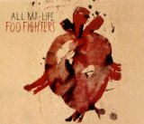 Foo Fighters - All My Life