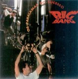 Os Paralamas do Sucesso - Big Bang