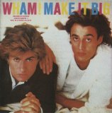 Wham! - Make It Big