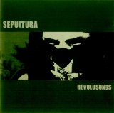 Sepultura - Revolusongs