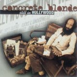 Concrete Blonde - Still in Hollywood