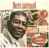 Noite Ilustrada - Perfil de um Sambista