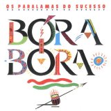 Os Paralamas do Sucesso - Bora-Bora