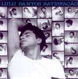 Lulu Santos - Satisfação