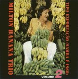 Milton Banana Trio - Tipo Exportação (Samba É Isso)