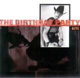 The Birthday Party - Hits