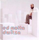 Ed Motta - Dwitza