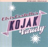 Elvis Costello - Kojak Variety