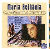 Maria Bethânia - Canções e Momentos