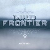 Wild Frontier - Bite The Bullet