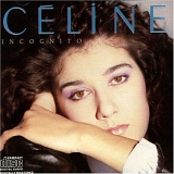 Celine Dion - Incognito (1987)