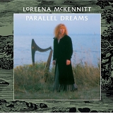 Loreena McKennitt - Parallel Dreams