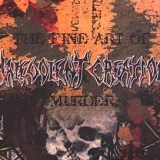 Malevolent Creation - The Fine Art Of Murder