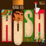 Ife, Kris - Hush - Definitve Collection 1967-1973