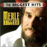 Merle Haggard - 16 Biggest Hits